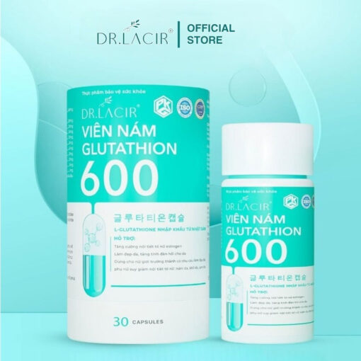 Viên uống Glutathione 600 DR.LACIR Trắng Da & Ngừa Nám (hộp 30 viên)